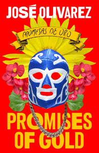 Promises of Gold/ Promesas de Oro