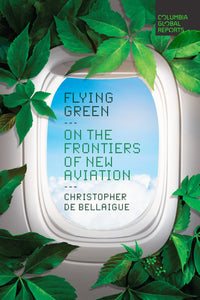 Flying Green: On the Frontiers of New Aviation