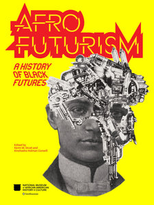 Afrofuturism: A History of Black Futures
