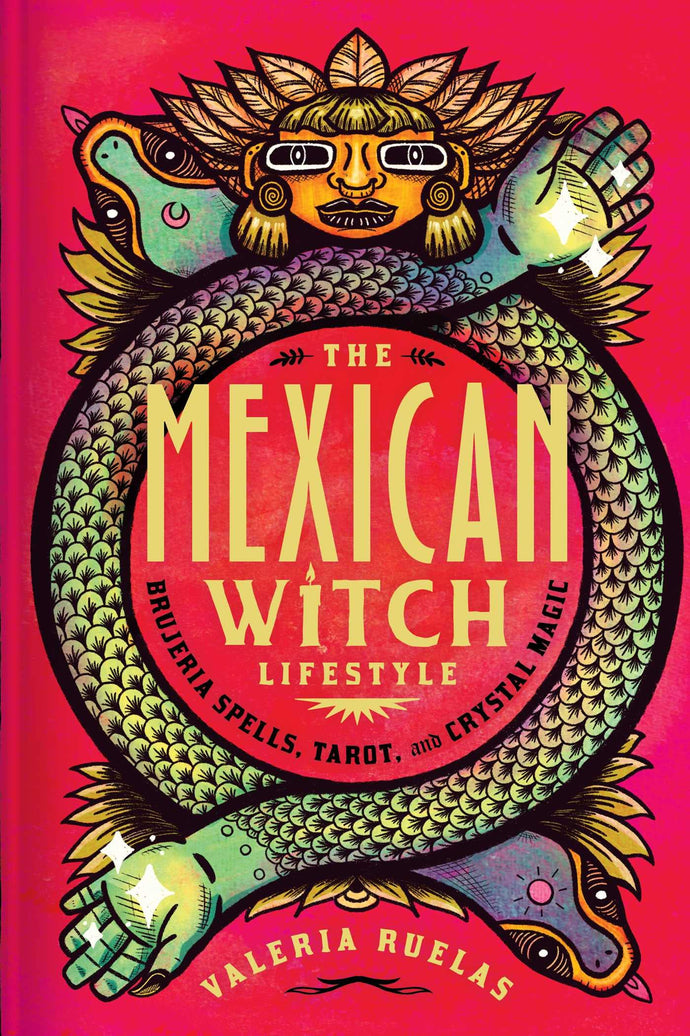 Mexican Witch Lifestyle: Brujeria Spells, Tarot, and Crystal Magic