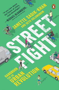 Street Fight: Handbook For An Urban Revolution