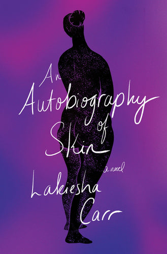 An Autobiography of Skin