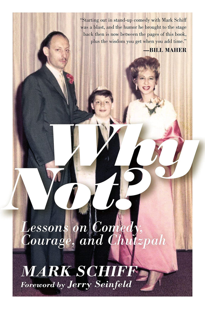 Why Not: Lessons on Comedy, Courage, and Chutzpah