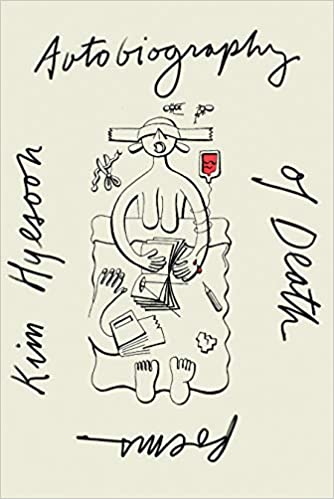 Autobiography of Death, by Kim Hyesoon