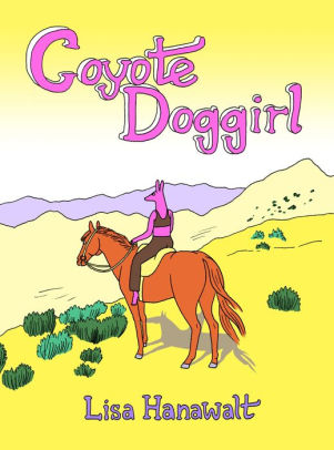 Coyote Doggirl-Lisa Hanawalt