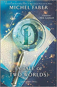D (A Tale of Two Worlds)