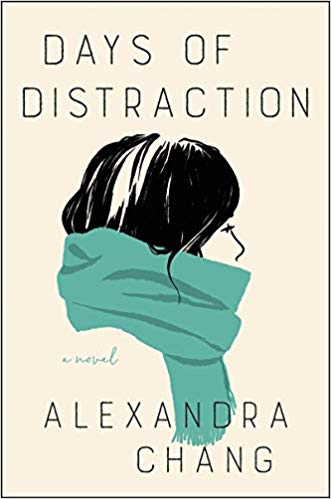 Days of Distraction, by Alexandra Chang