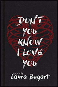 Don't You Know I Love You, by Laura Bogart