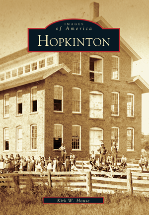 Hopkinton, by Kirk W. House