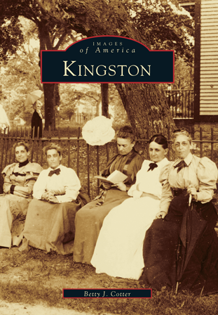 Kingston, by Betty J. Cotter