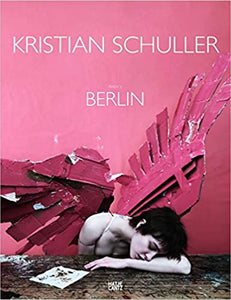 Kristian Schuller: Anton's Berlin, by Kristian Schuller