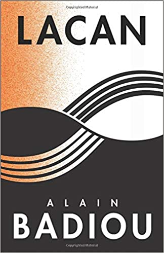 Lacan: Anti-Philosophy 3 (The Seminars of Alain Badiou)