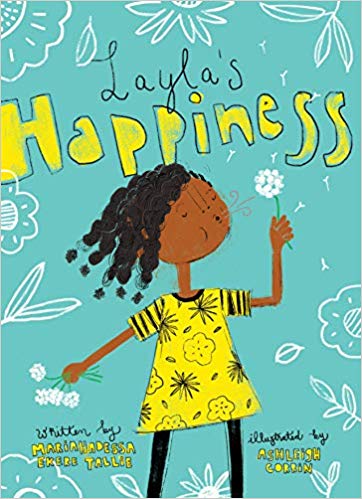 Layla's Happiness, by Mariahadessa Ekere Tallie
