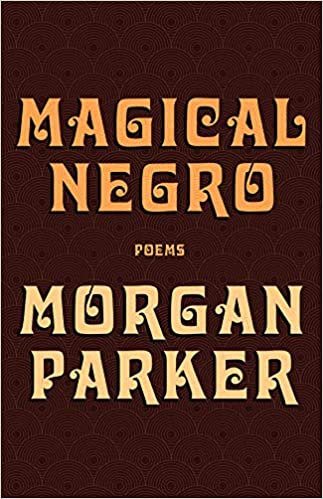 Magical Negro Paperback, by Morgan Parker