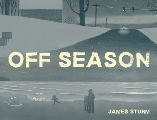 Off Season-James Sturm