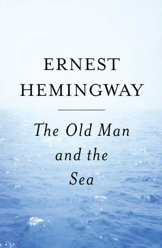 The Old Man and the Sea