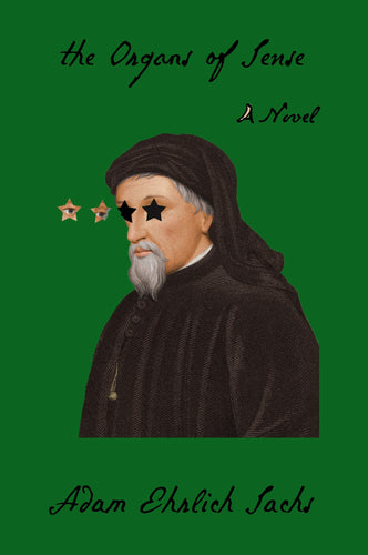 Organs of Sense, The