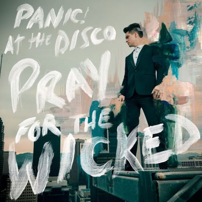 Pray for the Wicked-Panic! at the Disco