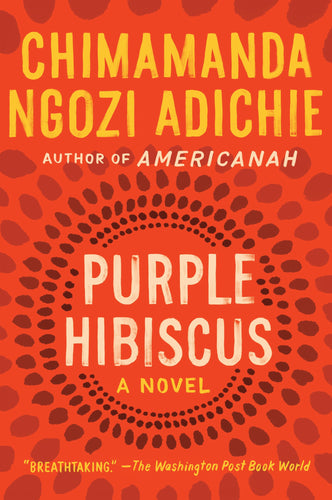 Purple Hibiscus, The