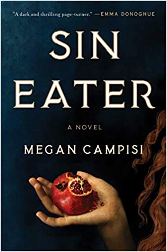 Sin Eater, by Megan Campisi