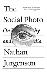 Social Photo: On Photography and Social Media