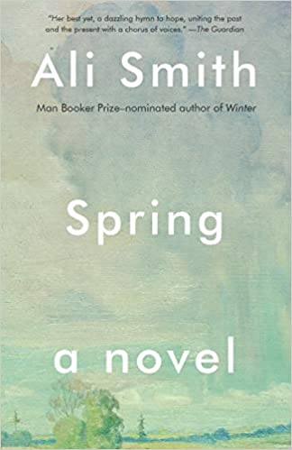 Spring, by Ali Smith