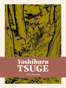 The Swamp-Yoshiharu Tsuge