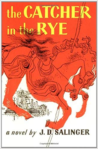 The Catcher in the Rye, by J.D. Salinger