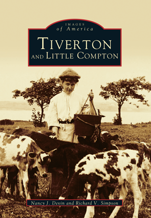 Tiverton and Little Compton, by Nancy J. Devin and Richard V. Simpson