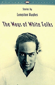 Ways of White Folks: Stories