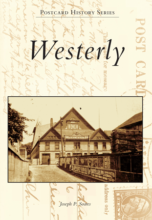 Westerly, by Joseph P. Soares