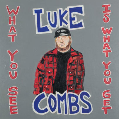 What You See is What You Get-Luke Combs