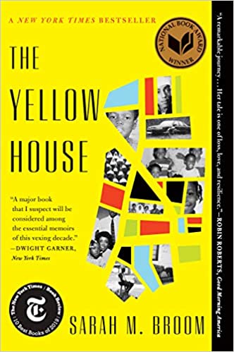 The Yellow House: A Memoir, by Sarah M. Broom
