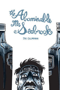 The Abominable Mr. Seabrook-Joe Ollmann