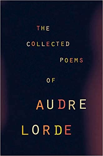 The Collected Poems of Audre Lorde, by Audre Lorde