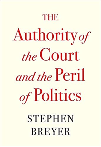 The Authority of the Court and the Peril of Politics