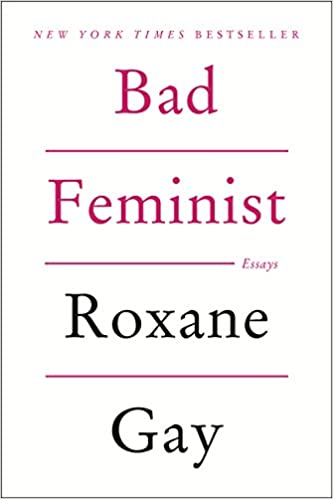 Bad Feminist: Essays