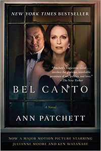 Bel Canto, by Ann Patchett
