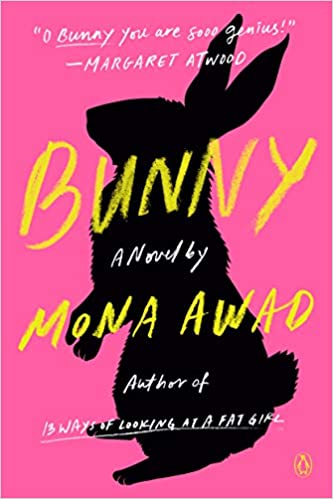 Bunny, by Mona Awad