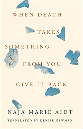 When Death Takes Something from You Give It Back: Carl's Book