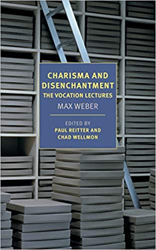 Charisma and Disenchantment: The Vocation Lectures (New York Review Books Classics)