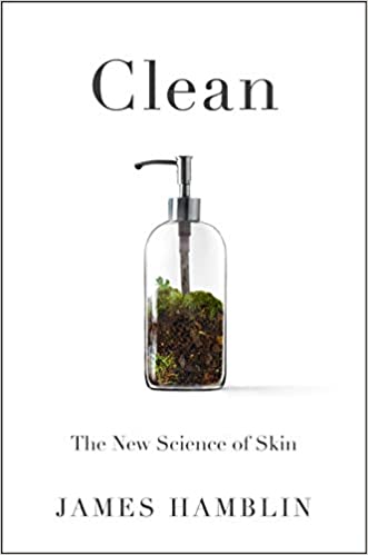 Clean: The New Science of Skin