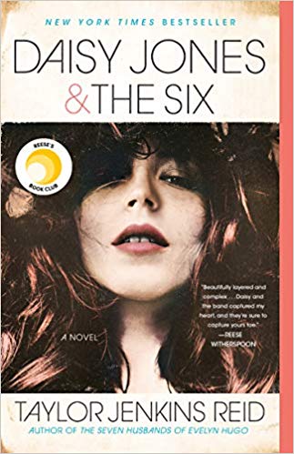 Daisy Jones & the Six, by Taylor Jenkins Reid
