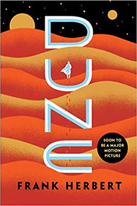 Dune, by Frank Herbert