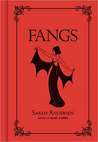 Fangs, by Sarah Anderson