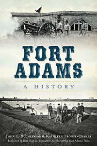 Fort Adams: A History