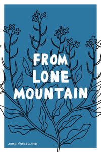 From Lone Mountain-John Porcellino
