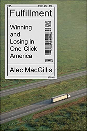 Fulfillment: Winning and Losing in One-Click America