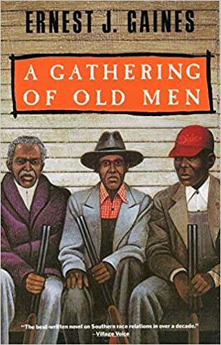 A Gathering of Old Men, by Ernest J. Gaines