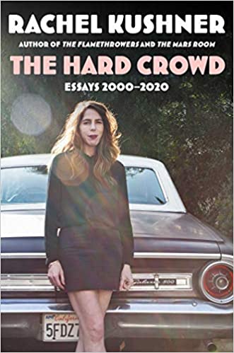 Hard Crowd: Essays 2000-2020